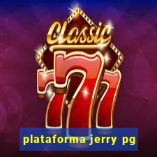 plataforma jerry pg